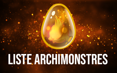 Liste Archimonstres Dofus 2.0 à jour pour l’Ocre !