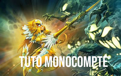 Tutoriel & Guide Monocompte Dofus pour les serveurs Ilyzaelle & Jahash